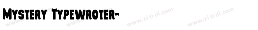 Mystery Typewroter字体转换